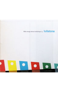【中古】little　songs　about　raindrops / Lullatone