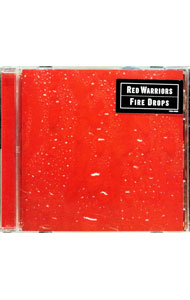【中古】レッド・ウォーリアーズ/ ファイアー・ドロップス