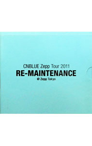 【中古】CNBLUE　Zeep　Tour　2011　RE−MAINTENANCE　＠Zeep　Tokyo / CNBLUE【出演】