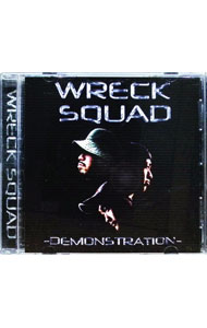 【中古】DEMONSTRATION / WRECK　SQUAD