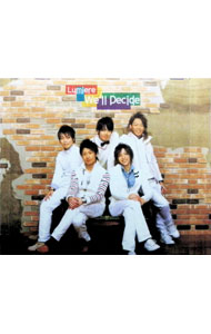 We’ll　Decide / Lumiere