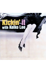 【中古】キッキン・イット / ケイコ・リー
