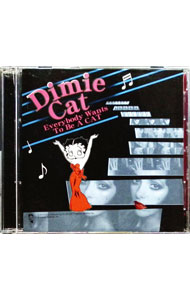 【中古】【CD＋DVD】EVERYBODY　WANTS　TO　BE　A　CAT / ディミー・キャット