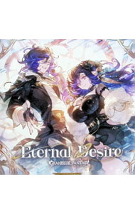 【中古】Eternal　Desire　−GRANBLUE　FANTASY− / ゲーム
