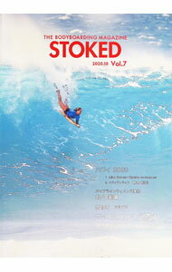 Marine Sports - 【中古】STOKED　THE　BODYBOARDING　MAGAZINE　Vol．9 / STOKED　THE　BODYBOARDING　MAGAZINE (単行本)