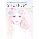 【中古】SHUFFLe* vol.1 2014 / 桜Exhibition運営委員会