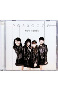 PassCode/ Now　I　Know　TYPE−B