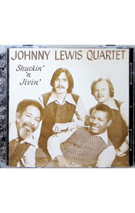 Jazz - 【中古】サッキン・アンド・ジャイヴィン / ジョニー・ルイス・カルテット
