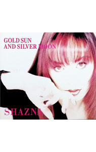GOLD　SUN　AND　SILVER　MOON　初回限定盤/ SHAZNA