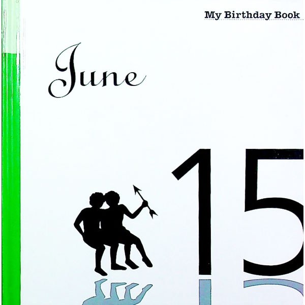 【中古】6月15日　My　Birthday　Book / 天城映【監修】 (単行本)