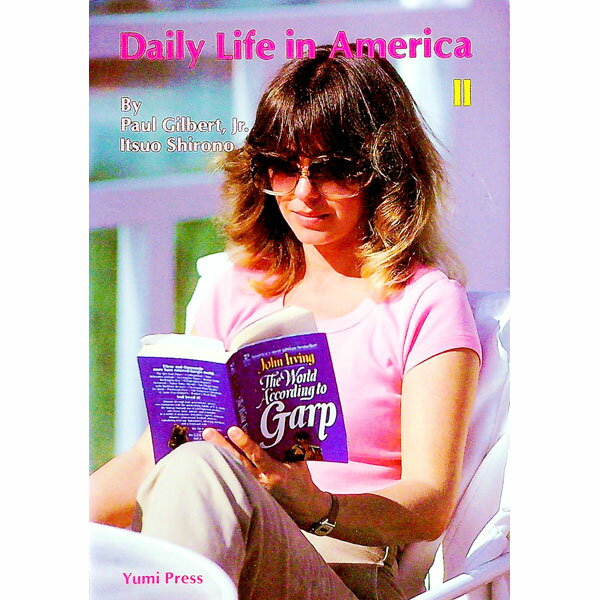 【中古】アメリカ生活事情 2/ ポール・ギルバート，Jr／白野伊津夫