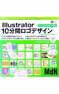 &nbsp;&nbsp;&nbsp; Illustrator10分間ロゴデザイン 単行本 の詳細 カテゴリ: 中古本 ジャンル: 女性・生活・コンピュータ デザイン 出版社: エムディエヌコーポレーション レーベル: MdN　books 作者: 伊藤誠／越阪部ワタル／池岡宗治 カナ: イラストレータージップンカンロゴデザイン / イトウマコトオサカベワタルイケオカムネハル サイズ: 単行本 ISBN: 4844356836 発売日: 2003/03/01 関連商品リンク : 伊藤誠／越阪部ワタル／池岡宗治 エムディエヌコーポレーション MdN　books