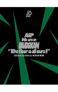 【中古】【Blu−ray】We　are　in　BUDOKAN“The　floor　is　all　ours！！”2024．10．08　at　日本武道館 / ASP【出演】