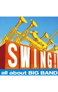 【中古】スウィング！　all　about　BIG　BAND / オムニバス