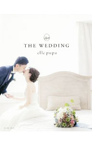 &nbsp;&nbsp;&nbsp; "THE　WEDDING " の詳細 出版社: イースト・プレス レーベル: 作者: elle　pupa カナ: ザウエディング / エルピューパ サイズ: 単行本 関連商品リンク : elle　pupa イースト・プレス