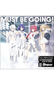 【中古】【CD＋DVD】MUST　BE　GOING！　初回限定盤 / NO　PRINCESS