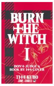 【中古】BURN THE WITCH DON’T JUDGE A BOOK BY ITS COVER 1/ 久保帯人
