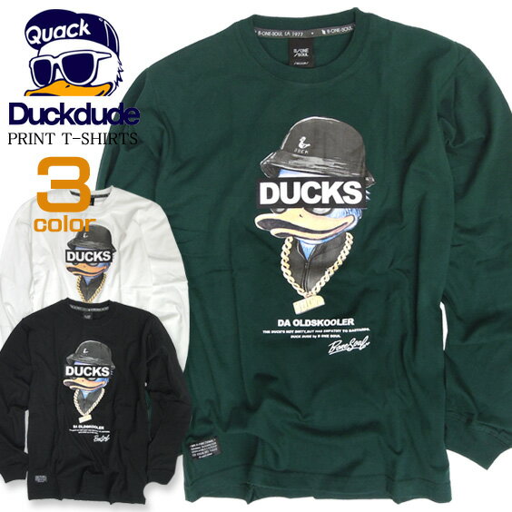 b-one-soul Tシャツ DUCK DUDE 長袖Tシャツ ★ ダックデュード B-BOY風DUCKフェイスプリント ロックなスタイルでかっこよくキメたお洒落番長アヒルのイラストプリント。ストリートスタイルのファッションに似合うロンT。⇒TSL-051