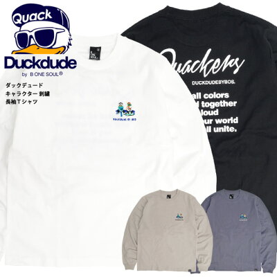 DUCK DUDE Tシャツ ダックデュード 2021SS キャラクター イラスト 刺繍 長袖Tシャツ バックプリント メンズ ロンT クルーネック リブ袖 ストリート カジュアル レディース ユニセックス 長袖 トップス ビーワンソウル TSL-152