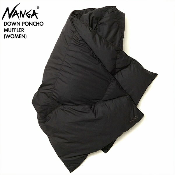 [2025最新モデル] NANGA ナンガ NA2442-3C605 ノーカラーダウンポンチョマフラー ウィメンズ DOWN PONC..