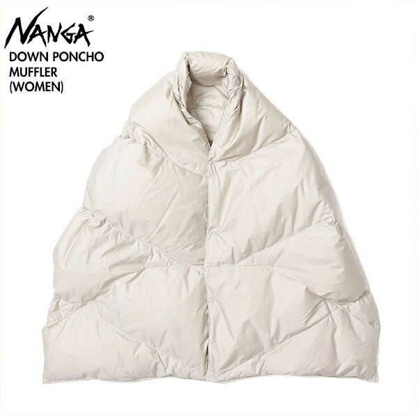 [2025�ǿ���ǥ�] NANGA �ʥ� NA2442-3C605 �Ρ����顼������ݥ����ޥե顼 ������� DOWN PONCHO MUFFLER