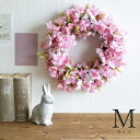 リース 春 造花 フェイクフラワー 桜 さくら サクラ ピンク Mサイズ 花 壁飾り 可愛い フラワーアレンジメント 玄関 おしゃれ インテリア 雑貨 装飾 飾り 撮影 プレゼント ギフト お祝い