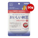 健康寿命 おいしい納豆 クランベリープラス 30g トーラス ▼a ペット フード 犬 ドッグ 猫 キャット サプリメント 栄養補完食 下部尿路 国産 ゆうパケット