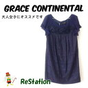 yÁzyzO[XR`l^ GRACE CONTINENTAL  RT[W[Xs[X G lCr[ fB[X TCY36