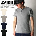 ★ポイント10倍★AVIREX(アビレックス) アヴィレックス デイリーシリーズ ショートスリーブ サーマル ヘンリーネック Tシャツ カットソー