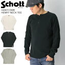 ★期間限定！最大20％OFFクーポン対象商品★【送料無料】Schott(ショット) ハニカム ワッフル ヘンリーネック Tシャツ ロンT メンズ レディース(7823930004)