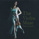 【中古】CD▼ザ・ヴァイオリン・ミューズ 通常盤 The Violin Muse The Best Of Ikuko Kawai レンタル落ち
