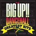 【中古】CD▼BIG UP!! DANCEHALL GREATEST HITS 2CD レンタル落ち