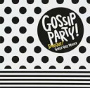 【中古】CD▼GOSSIP PARTY! SPIN OUT! GIRLS HITS MIXXX レンタル落ち
