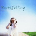 【中古】CD▼Beautiful Songs ビューティフル・ソングス ココロデ キク ウタ レンタル落ち