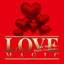 【中古】CD▼LOVE MAGIC STAR BASE MUSIC BALLAD COLLECTION レンタル落ち