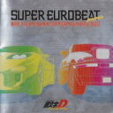 【中古】CD▼SUPER EUROBEAT presents 頭文字 イニシャル D Fourth Stage NON-STOP MEGA MIX with B...