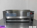 【中古】厨房 リンナイ 業務用 下火式 ガス赤外線 グリラー 磯焼 RGB-60B 都市ガス 圧電点火 近赤外線 遠赤外線 串焼き コンパクト 2022年製