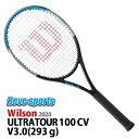 Wilson(ウィルソン) ULTRA TOUR 100 CV V3.0 (ウルトラツアー100CV V3.0) 293g WR038511 硬式テニスラケット 2020年モデル