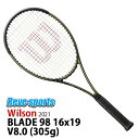 無料ガット張上無料 国内正規品 Wilson(ウィルソン) BLADE 98 16x19 V8.0 ( ブレード 98 16x19 V8.0 ) 305g WR078711 硬式テニスラケット 2021年モデル