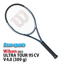 [無料ガット張上無料][国内正規品] Wilson(ウィルソン) ULTRA TOUR 95 CV V4.0 ( ウルトラ ツアー 95 CV V4.0) 309g WR116911 硬式テニスラケッ