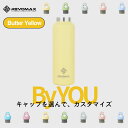 ポイント10倍【レビュー特典】【REVOMAX公式】 バターイエロー By YOU カスタマイズ 真空断熱 保冷 保温 炭酸ok アウトドア スポーツ ヨガ 酵...