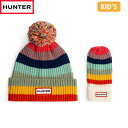 国内正規品 ハンター HUNTER キッズ 帽子 手袋 レインボー ハット/ミトン セット HR30018 RAINBOW HURHR30018RNB