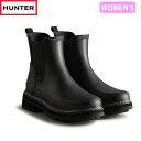 ハンター 国内正規品 ハンター HUNTER レインブーツ 長靴 レディース 防水 レイン 梅雨 通学 通勤 WFS2100RMA BLK ブラック 黒 レディース リファインド スティッチ ディテール チェルシー ブーツ HURWFS2100RMABLK