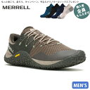メレル MERRELL【ソックスプレゼント】 メンズ トレーニングシューズ トレイル グローブ 7 TRAIL GLOVE 7 FUNGI ベアフットシューズ ...