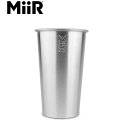 ミアー MiiR ステンレスカップ カップ コップ シングルウォール Pint Cup Stainless 16oz/473ml 402304 MII0811534023041 国内正規品