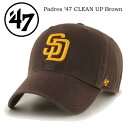 47BRAND フォーティーセブン パドレス キャップ 帽子 B-RGW21GWS-BWB ’47 クリーンナップ ローキャップ メンズ レディース ユニセック...