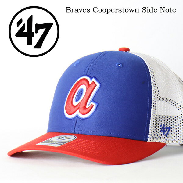 47BRAND フォーティーセブン メッシュキャップ BCPTN-SIDEN01CTP-RY72 ブレーブス クーパーズタウン サイドノート ’47 トラッカー 帽子 メンズ レディース ユニセックス 送料無料