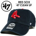 47BRAND フォーティーセブンブランド ローキャップ 帽子 アジャスターバック Red Sox 47 CLEAN UP ネイビー B-RGW02GWS-A1 【楽ギフ_包装】