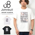 Johnbull ジョンブル プリントTシャツ REGENERATION メンズ 半T 半袖Tシャツ 送料無料 25811