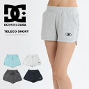 DC SHOES ディーシーシュー レディース テレコ ショートパンツ ショーツ ショーパン ホットパンツ 送料無料 LWS252301(4)